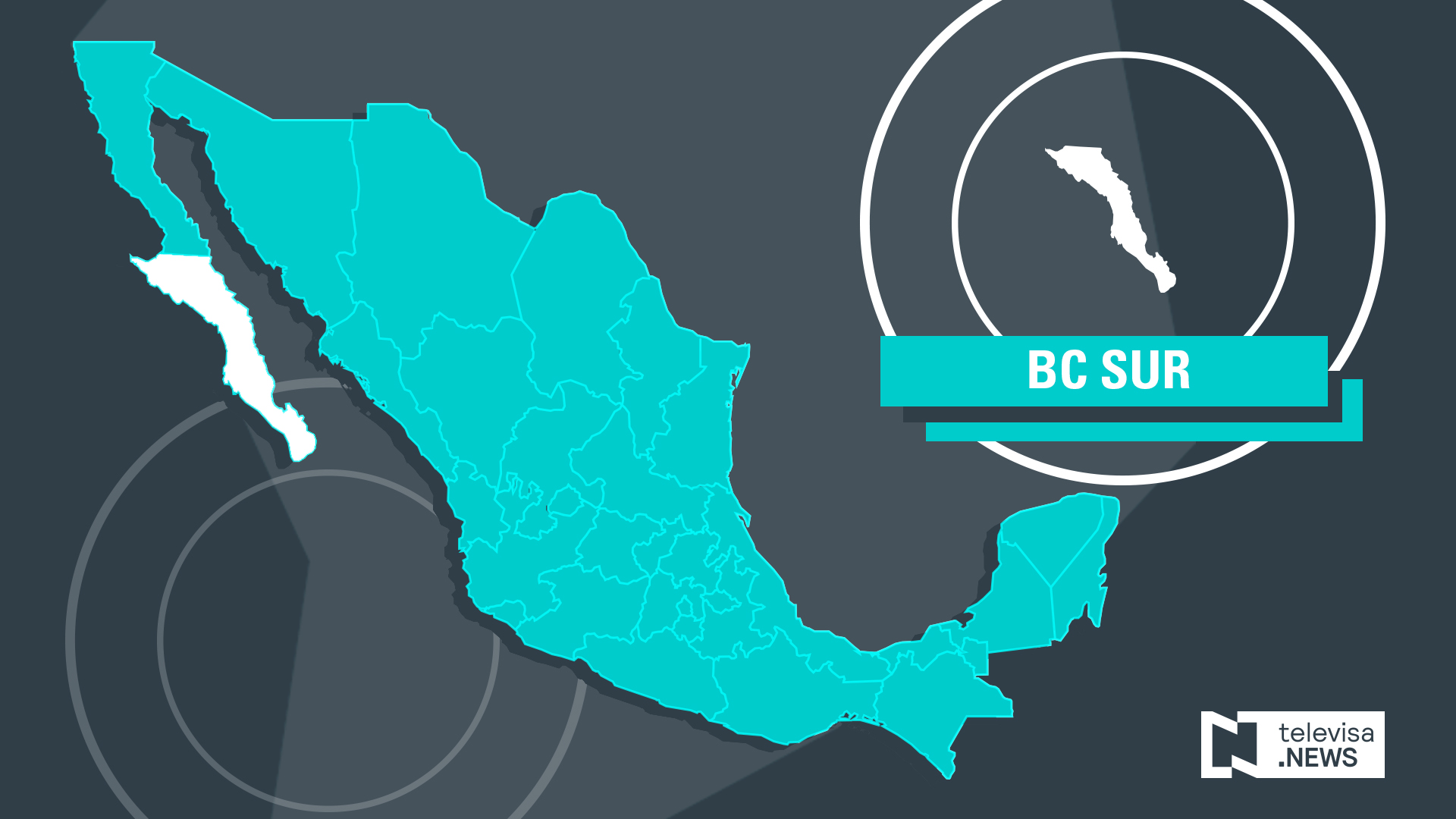 Mapa de Baja California Sur (Noticieros Televisa)