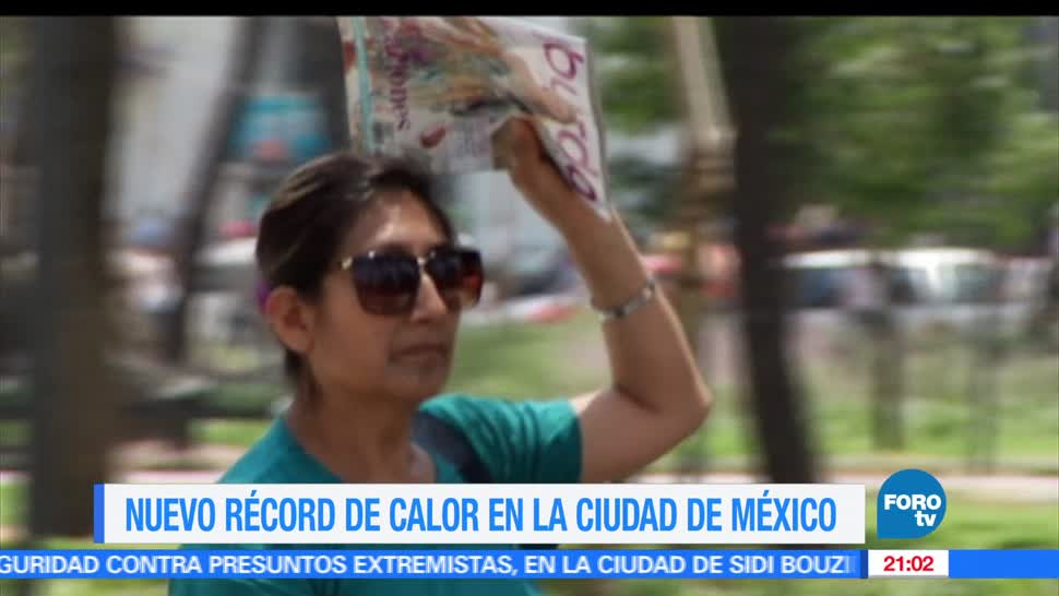Nuevo, Record, Calor, Temperatura, Ciudad de México, CDMX