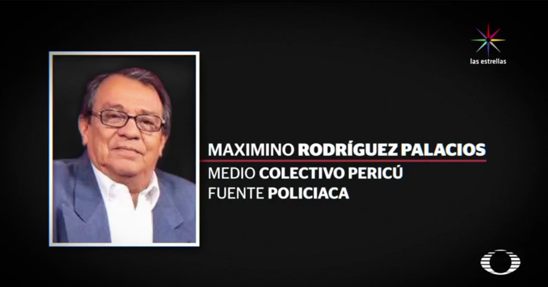 Maximino Rodríguez, periodista asesinado. (Noticieros Televisa)