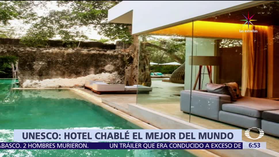 hotel Chablé de Yucatán, el mejor del mundo, Unesco, la Unión Internacional de Arquitectos