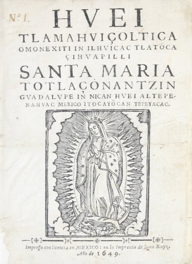 Huei tlamahuicoltica, Virgen de Guadalupe, Juan Diego, Virgen