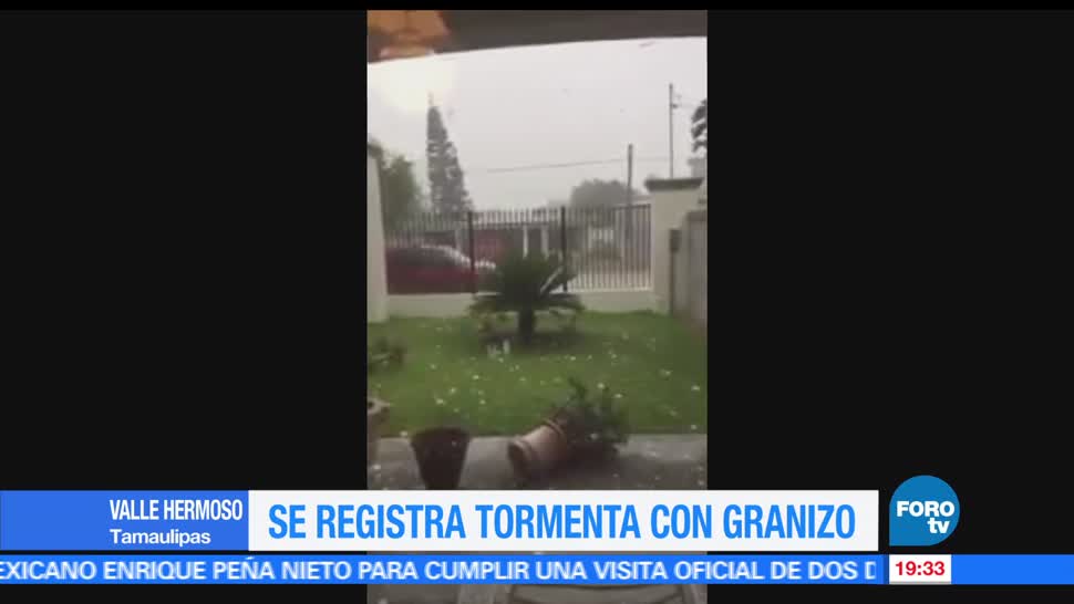 noticias, forotv, Granizada, Tamaulipas, fuerte tormenta, granizo