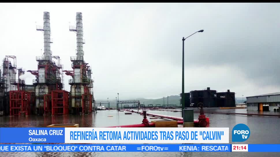 noticias, forotv, Refinería, retoma actividades, Calvin, Oaxaca