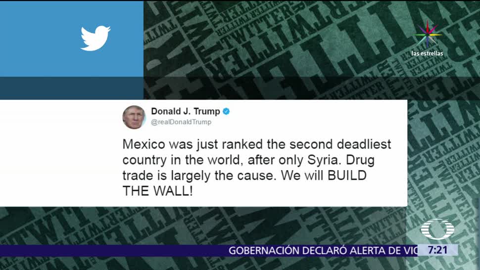 Twitter, Donald Trump, México, segundo país más mortífero del mundo