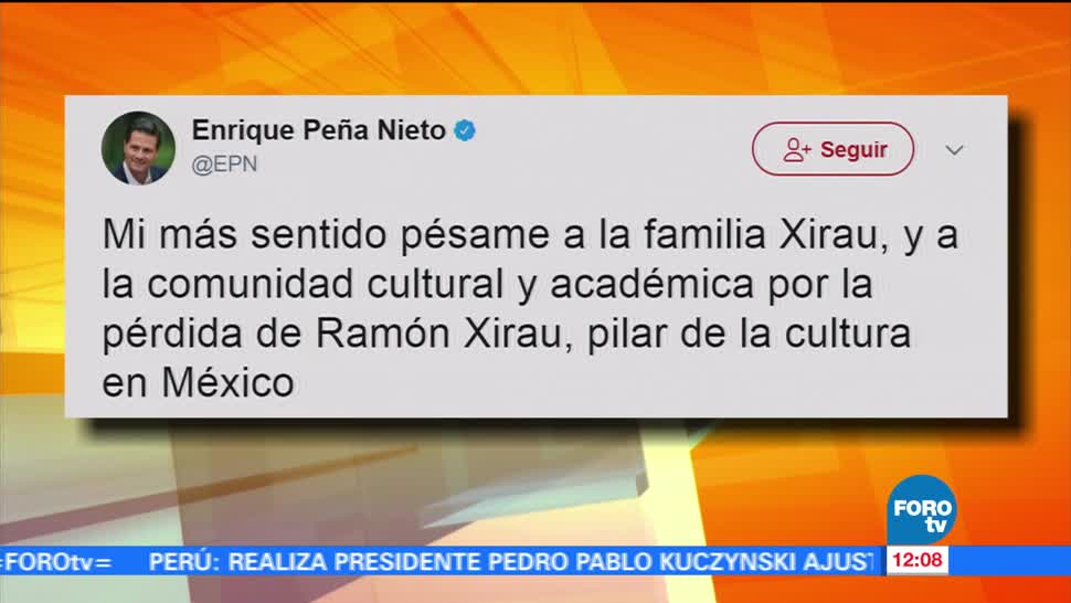 EPN Lamenta Muerte Ramón Xirau