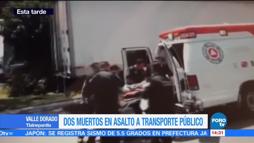 Muertos Asalto Transporte Publico Tlalnepantla Valle Dorado
