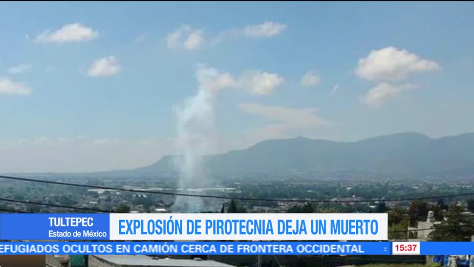 Explosion Pirotecnia Tultepec Muerto Edomex Polvorin