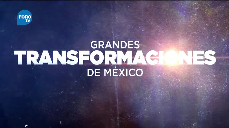 Grandes Transformaciones de México revolución industrial