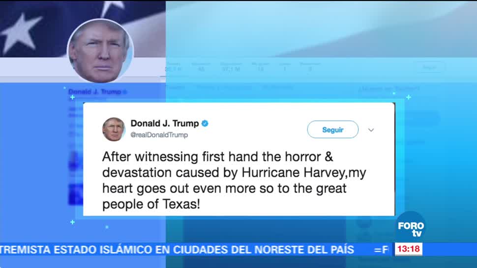 Donald Trump envía mensaje afectados Harvey