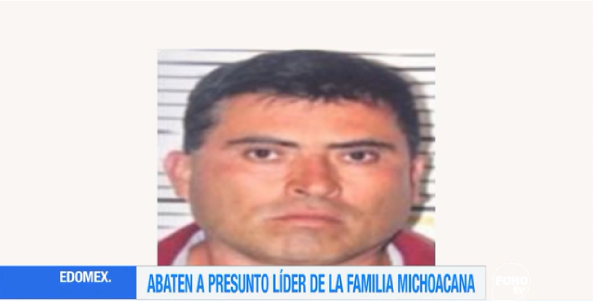 Abaten Charco lider Familia Michoacana Edomex