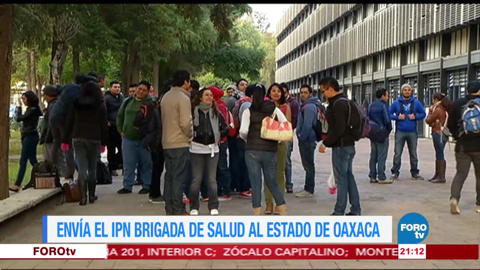 IPN envía brigada de salud al estado de Oaxaca