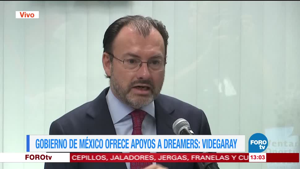 Videgaray, afirma, México, dreamers