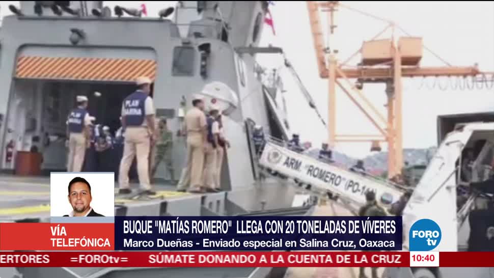 Buque 'Matías Romero' llega con toneladas de víveres a Salina Cruz, Oaxaca