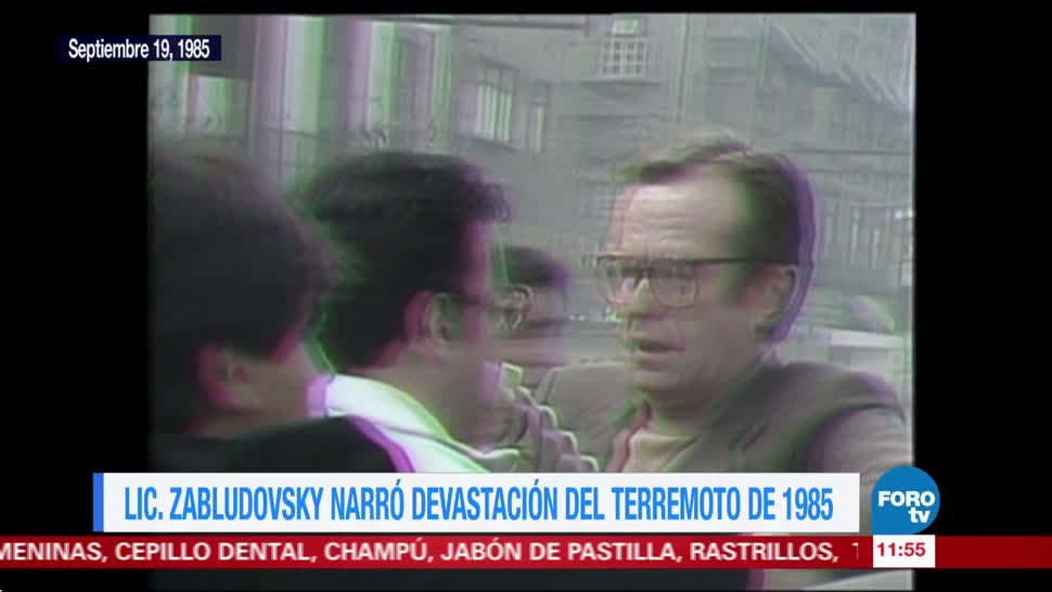 Zabludovsky narró la devastación del terremoto de 1985
