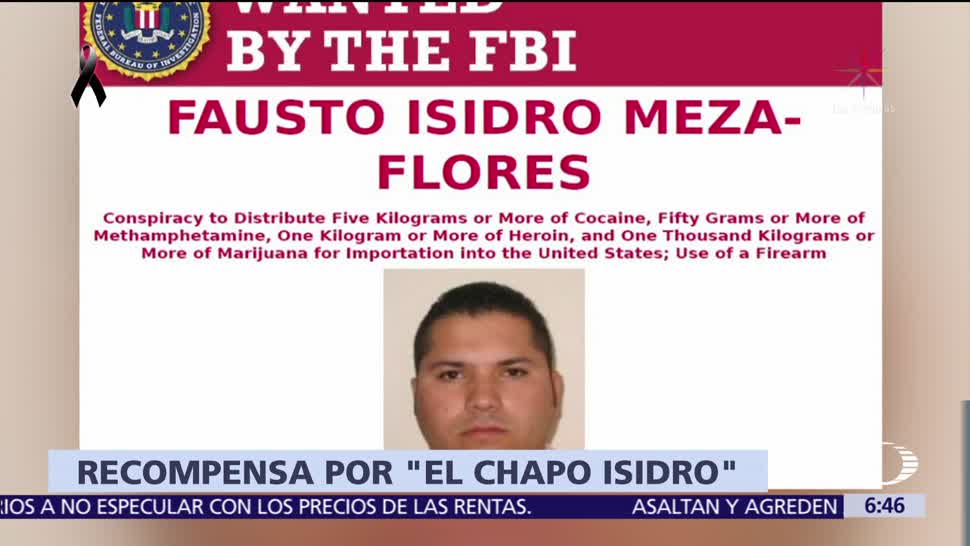 FBI ofrece recompensa de 5 mdd por 'El Chapo Isidro'