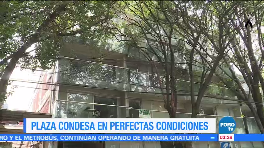 Plaza Condesa en perfectas condiciones tras sismo