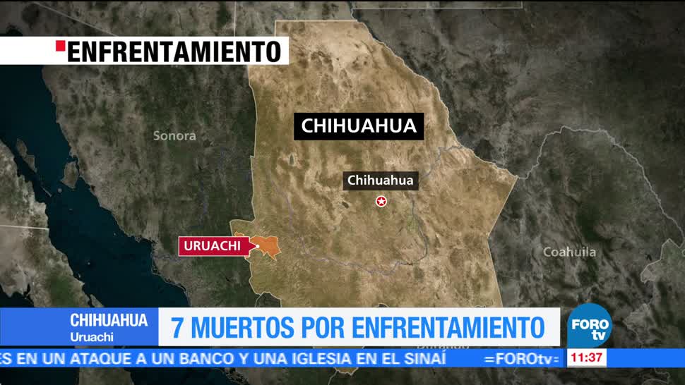 Reportan 7 muertos por enfrentamiento en Chihuahua