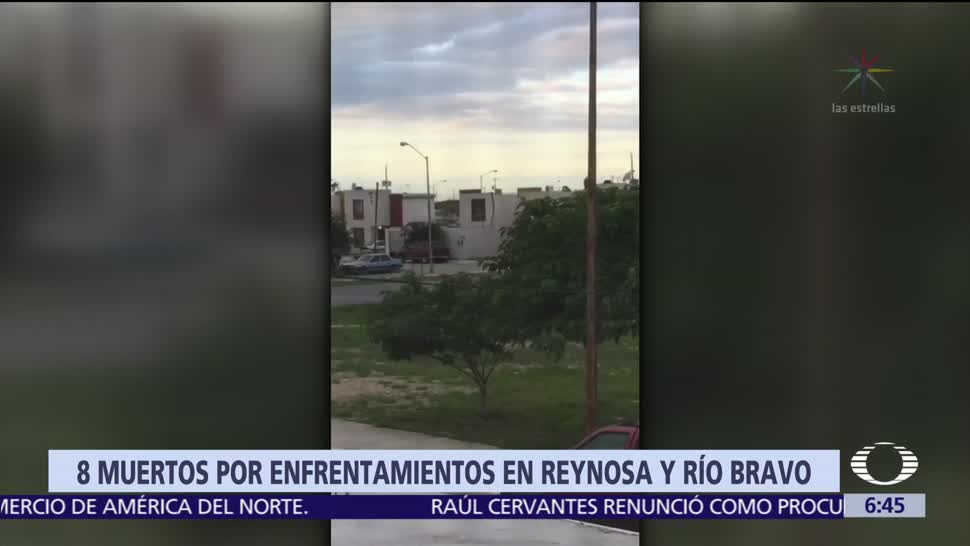 Se registran enfrentamientos en Reynosa y Río Bravo, Tamaulipas