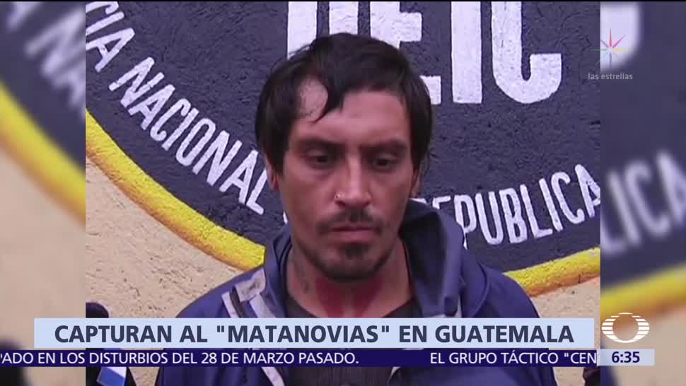 Capturan al 'Matanovias' en Guatemala; estaba prófugo desde hace un año