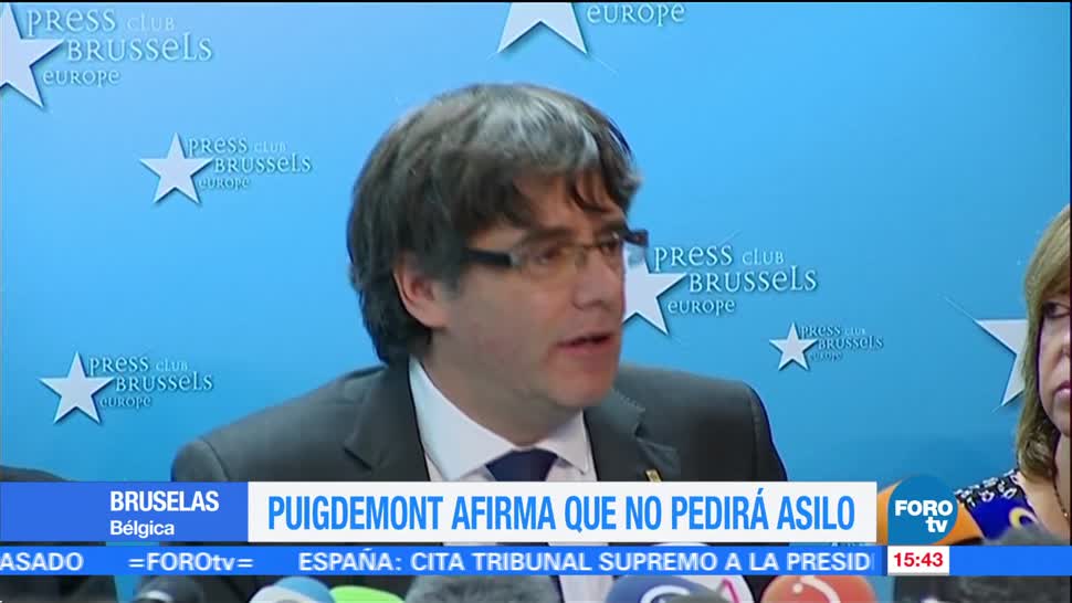 Asegura Puigdemont que no busca asilo político