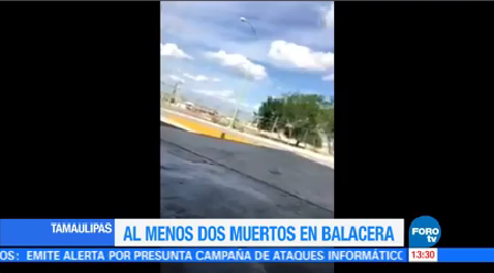 Balacera Carretera Reynosa-Monterrey Muertos