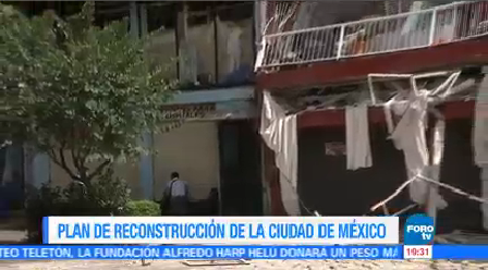 Plan Reconstrucción Cdmx Miguel Ángel Mancera Ciudad De México
