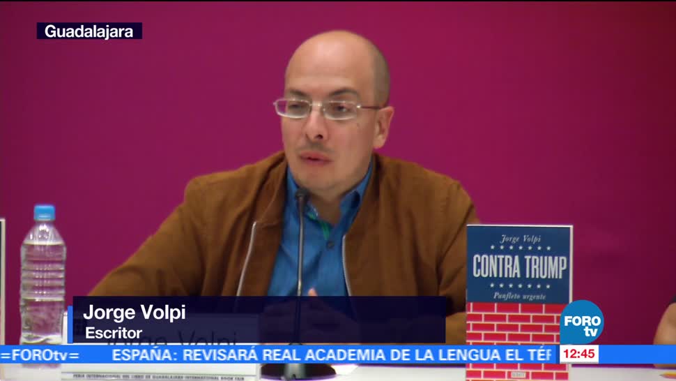 Jorge Volpi presenta 'Contra Trump' en la FIL Guadalajara