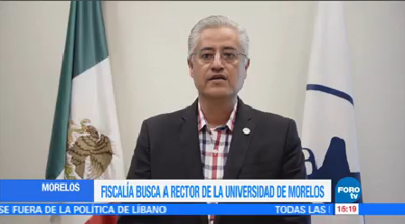 Buscan Rector Universidad Morelos Fiscalía Estatal