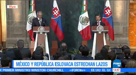 México República Eslovaca Estrechan Lazos Amistad Presidente Enrique Peña Nieto