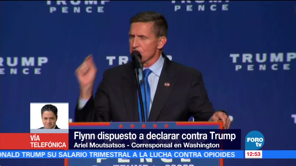 Flynn, dispuesto a declarar contra Trump