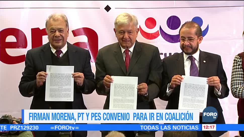 Morena, PT y Encuentro Social firman convenio de coalición para 2018