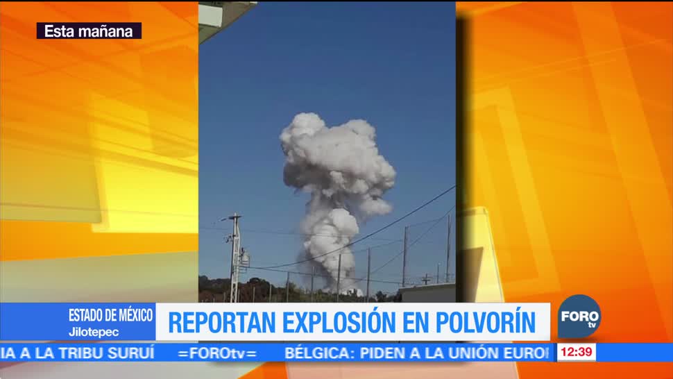 Reportan explosión de polvorín en Jilotepec, Edomex
