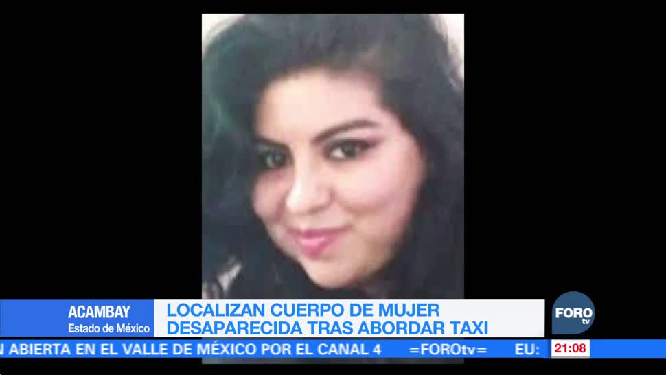 Localizan cuerpo de mujer desaparecida tras abordar un taxi