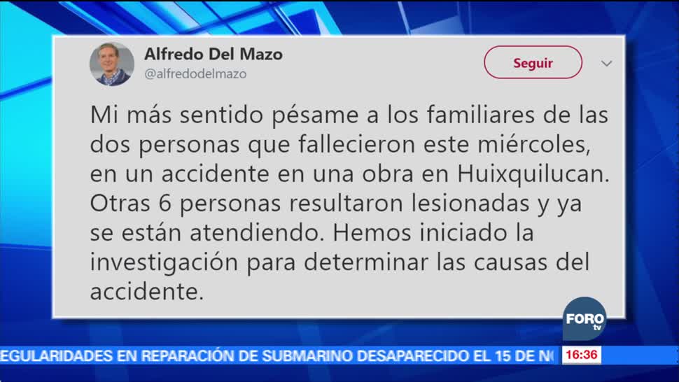 Alfredo del Mazo lamenta accidente de retroexcavadora en Huixquilucan