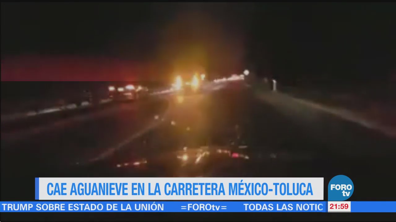 Cae Aguanieve Carretera México-Toluca