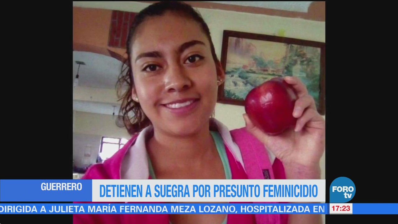 Detienen a exsuegra de nutrióloga asesinada en Taxco