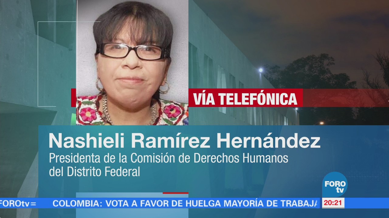 irregularidades caso Marco Antonio Sánchez Nashieli Ramírez Hernández, presidenta de la Comisión de Derechos Humanos de la CDMX,
