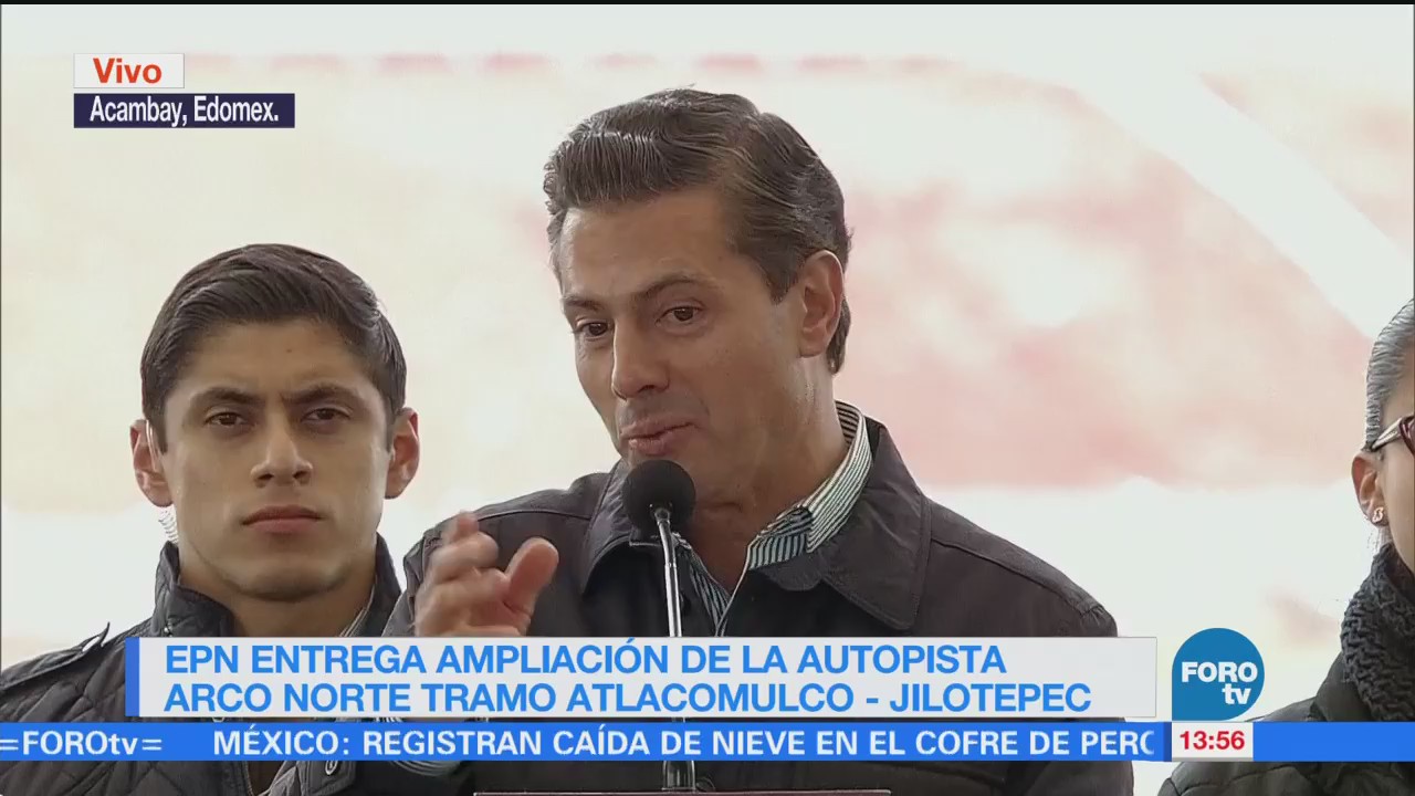 Peña Nieto entrega ampliación de la autopista Arco Norte, tramo Atlajomulco-Jilotepec