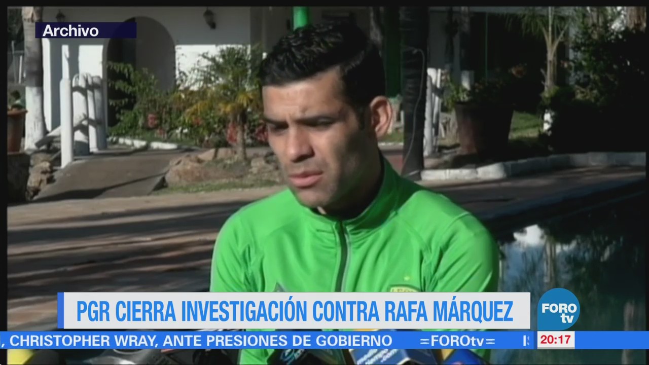 Pgr Cierra Investigación Rafa Márquez Futbolista
