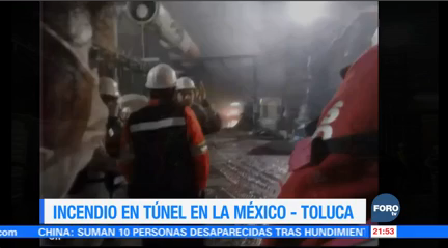 Se Registra Incendio Túnel Construcción México-Toluca