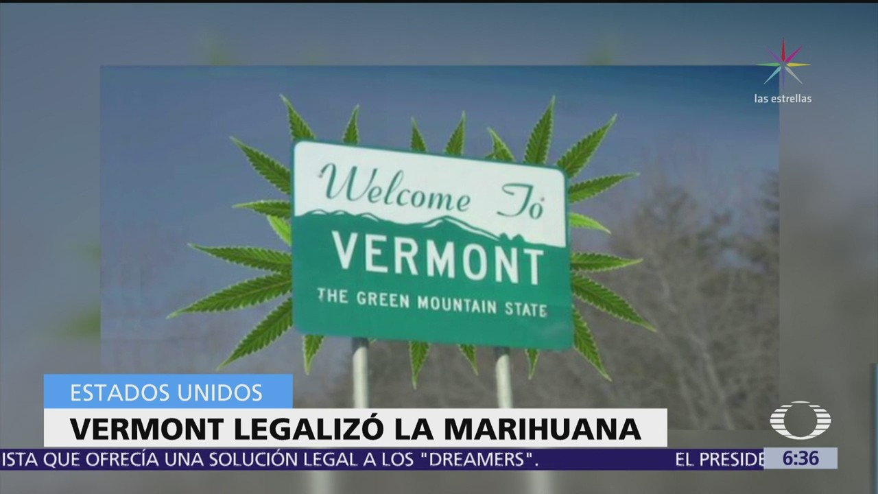 Vermont, noveno estado de EU que legaliza la marihuana recreativa