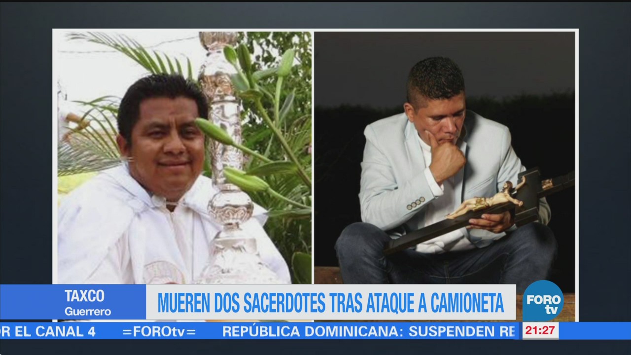 Asesinan a dos sacerdotes en Guerrero