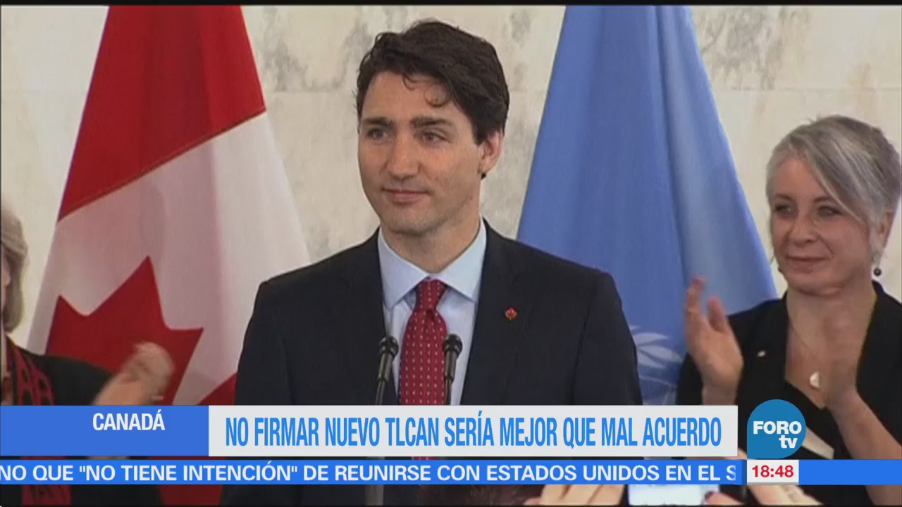 No firmar nuevo TLCAN sería mejor que aceptar un mal acuerdo: Trudeau
