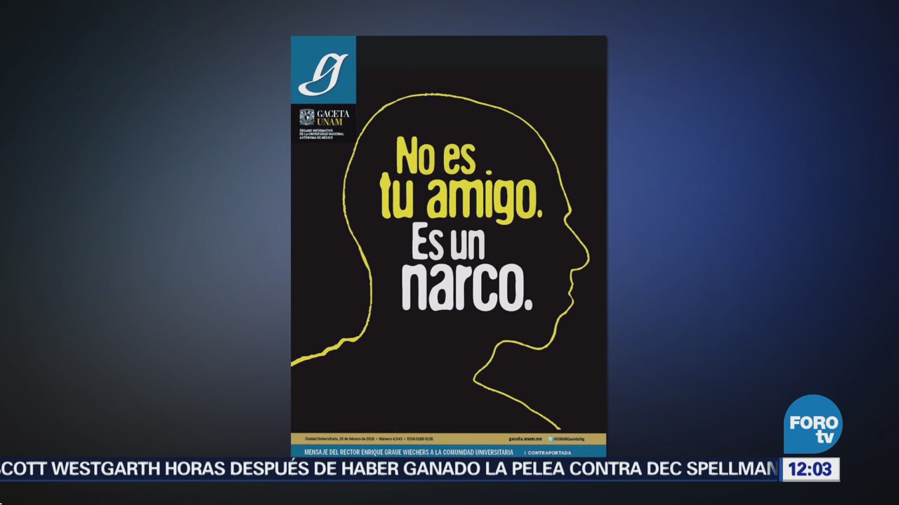 Portada de Gaceta UNAM denuncia creciente problema de narcomenudeo
