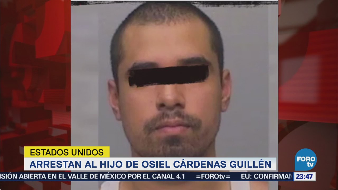 Arrestan al hijo de Osiel Cárdenas