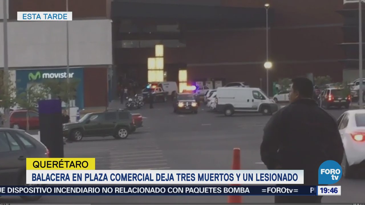 Balacera plaza comercial Querétaro 3 muertos