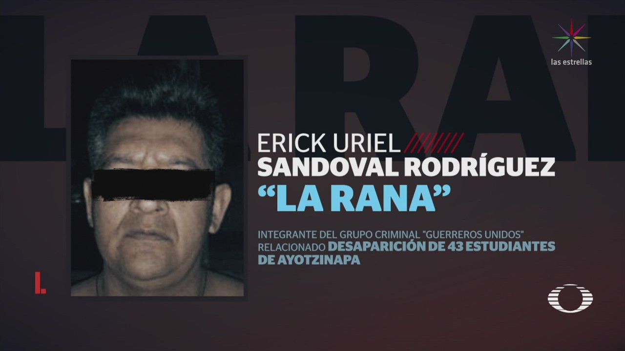Cae 'La Rana', personaje clave en el caso Ayotzinapa