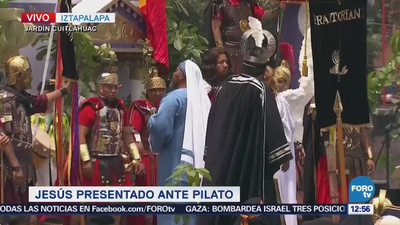 Jesús Presentado Ante Pilato Representación Pasión De Cristo En Iztapalapa