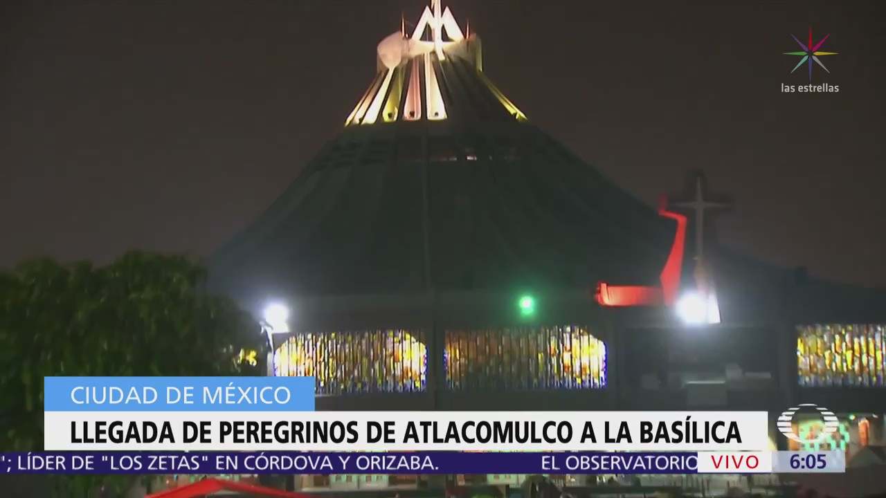 Llegan peregrinos de Atlacomulco, Edomex, a la Basílica de Guadalupe