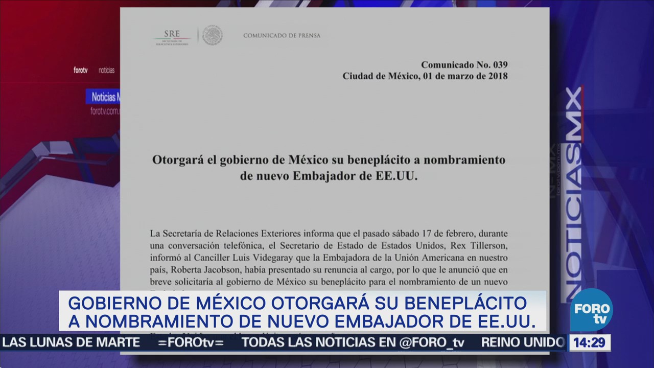 México otorgará beneplácito a nombramiento de nuevo embajador de EU
